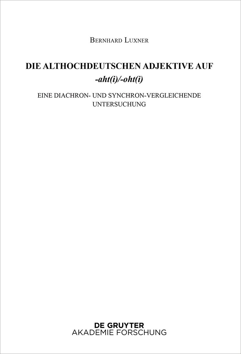 Die althochdeutschen Adjektive auf -aht(i)/-oht(i) Social Sciences