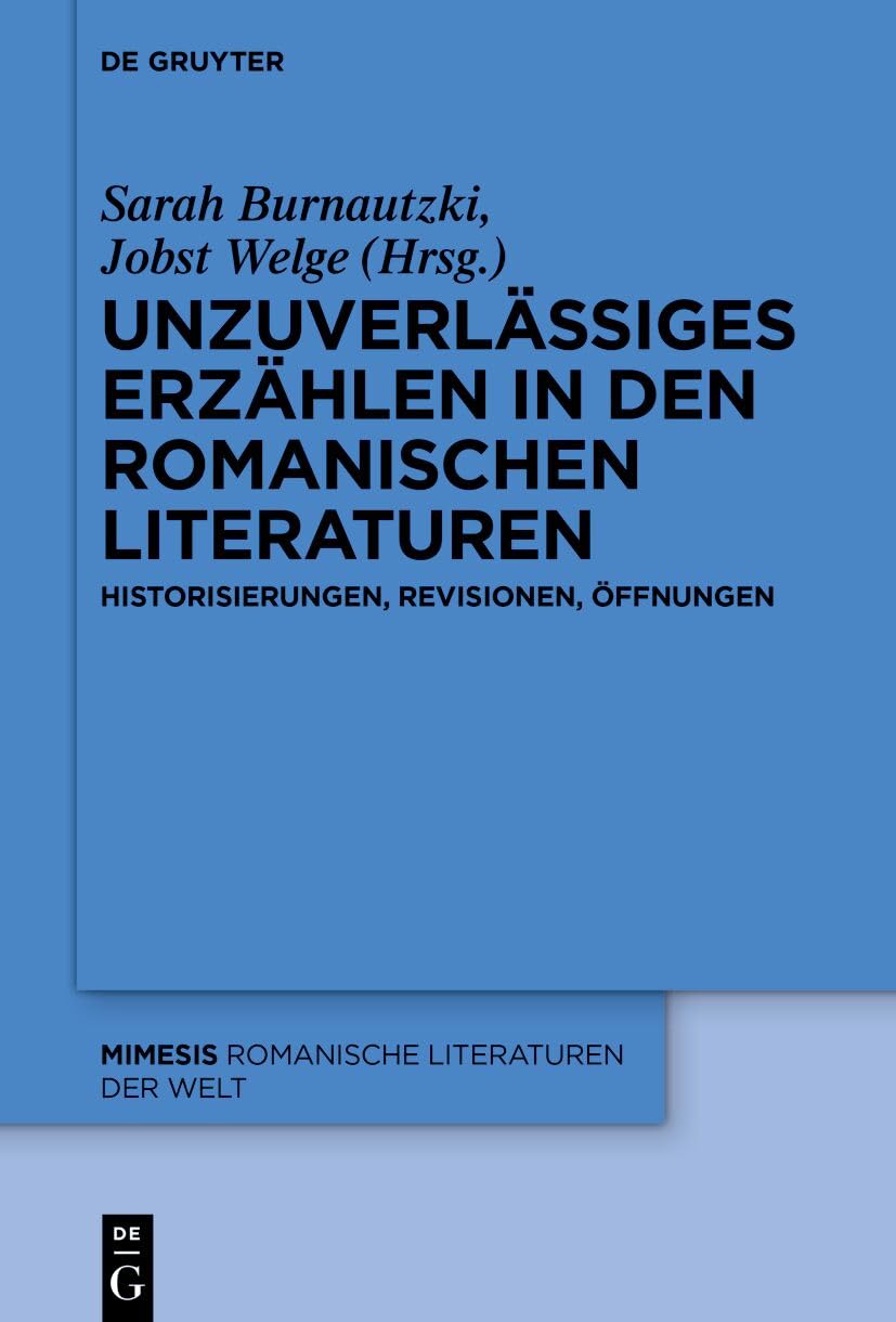 Unzuverlässiges Erzählen in den romanischen Literaturen Contemporary literature