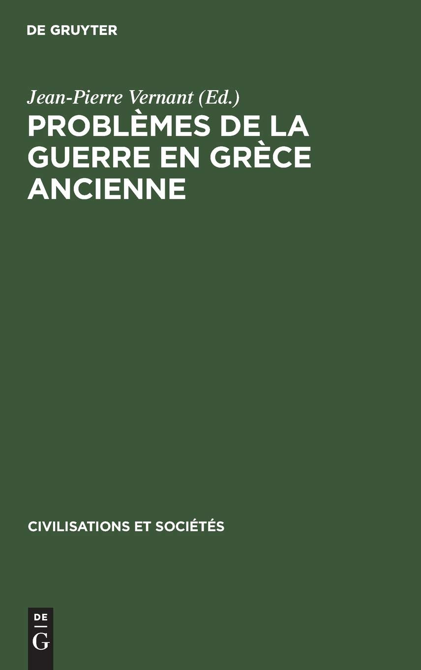 Prosèmes De La Guerre En Grèce Ancienne book