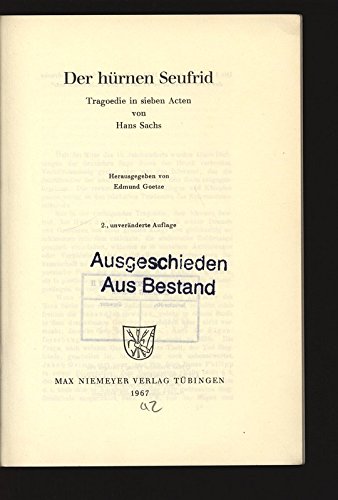 Der hürnen Seufrid: Tragoedie in sieben Acten (Neudrucke deutscher Literaturwerke. N. F.) Social Sciences