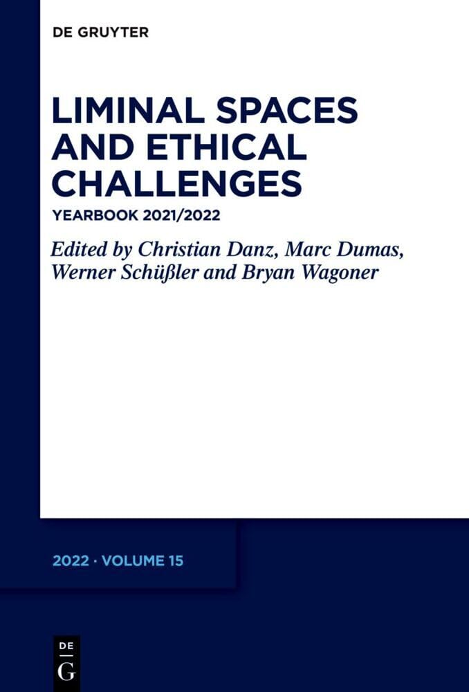 Liminal Spaces and Ethical Challenges: Yearbook 2021/2022 (International Yearbook for Tillich Research / Internationales Jahrbuch für die ... de recherches sur Tillich, 15) Philosophy