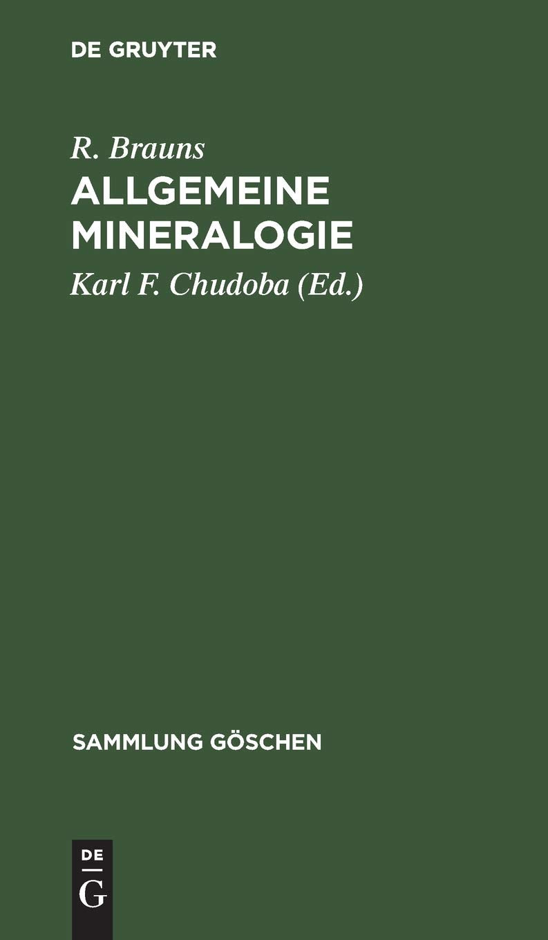 Allgemeine Mineralogie (Sammlung Göschen, 29, Band 29) Law