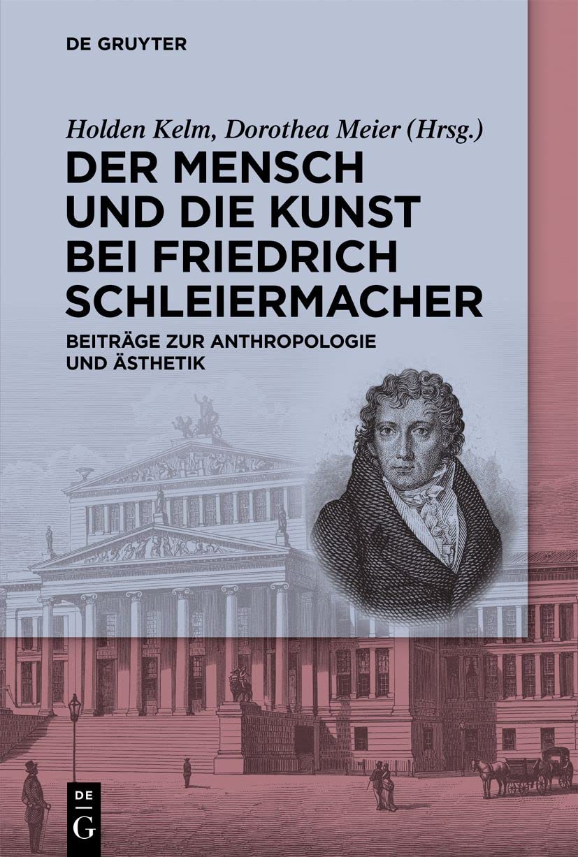 Der Mensch und die Kunst bei Friedrich Schleiermacher Philosophy