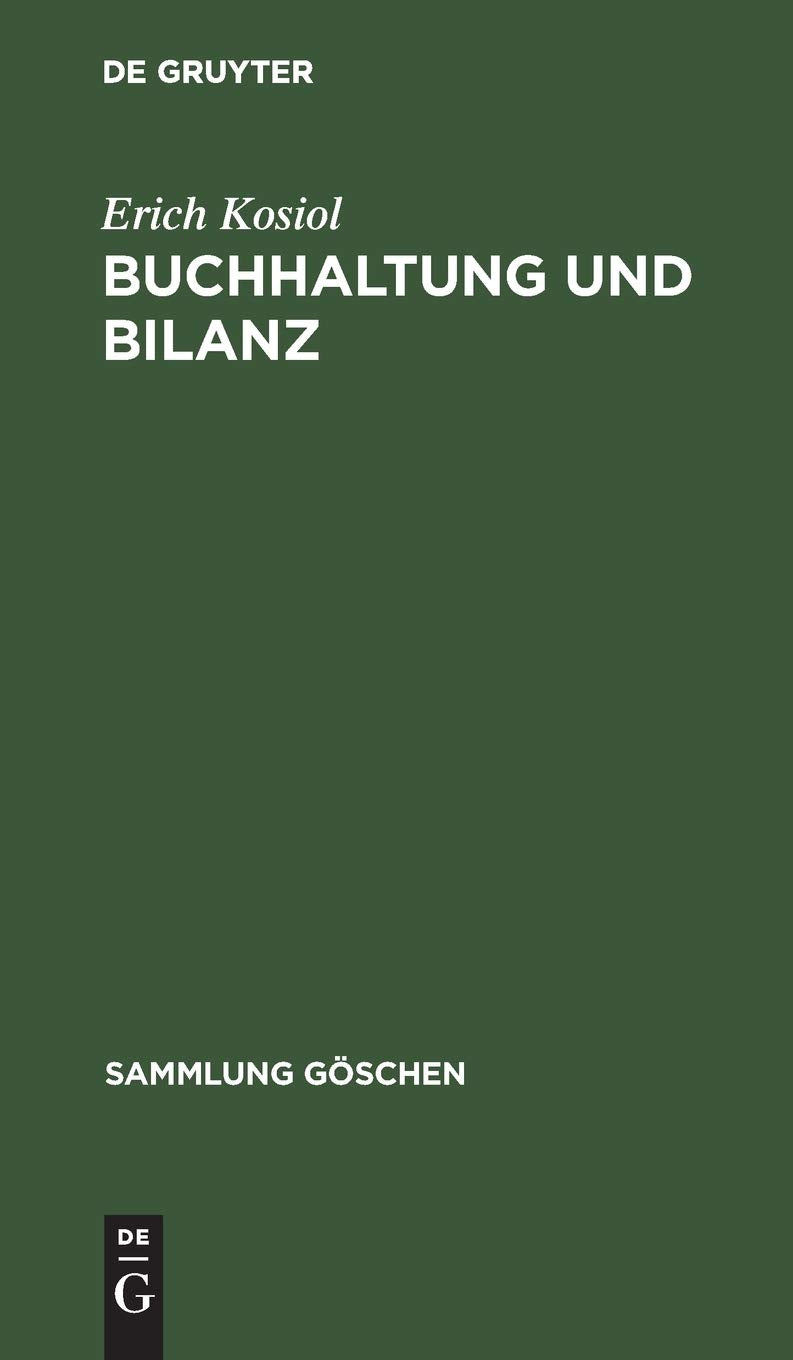 Buchhaltung und Bilanz (Sammlung Göschen, 1213/1213a, Band 1213) Law