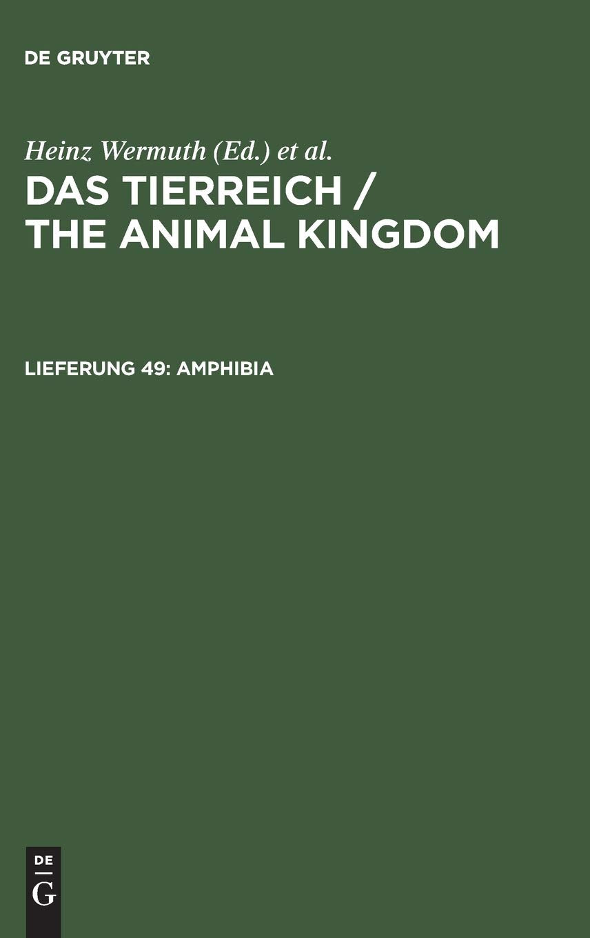 Amphibia: Anura II. Engystomatidae (Das Tierreich / The Animal Kingdom) Natural Sciences