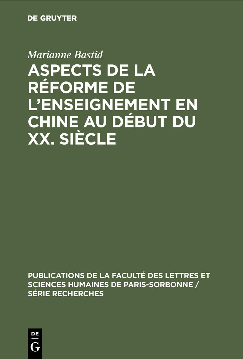 Aspects De La Réforme De L'enseignement En Chine Au Début Du XX. Siècle: D'après Des Écrits De Zhang Jian book