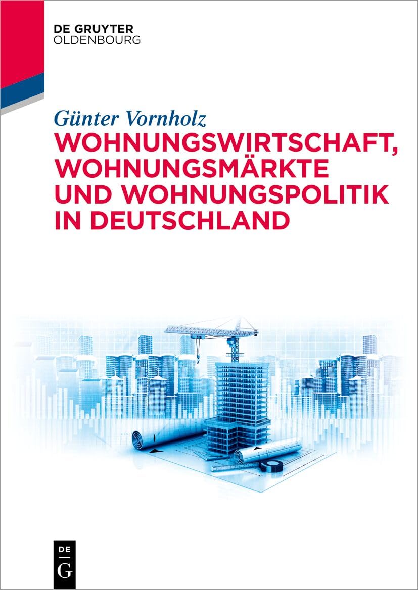 Wohnungswirtschaft, Wohnungsmärkte und Wohnungspolitik in Deutschland Law