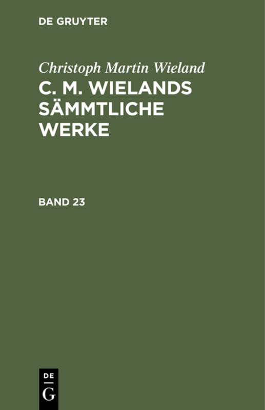 Christoph Martin Wieland: C. M. Wielands Sämmtliche Werke. Band 23/24 Contemporary literature