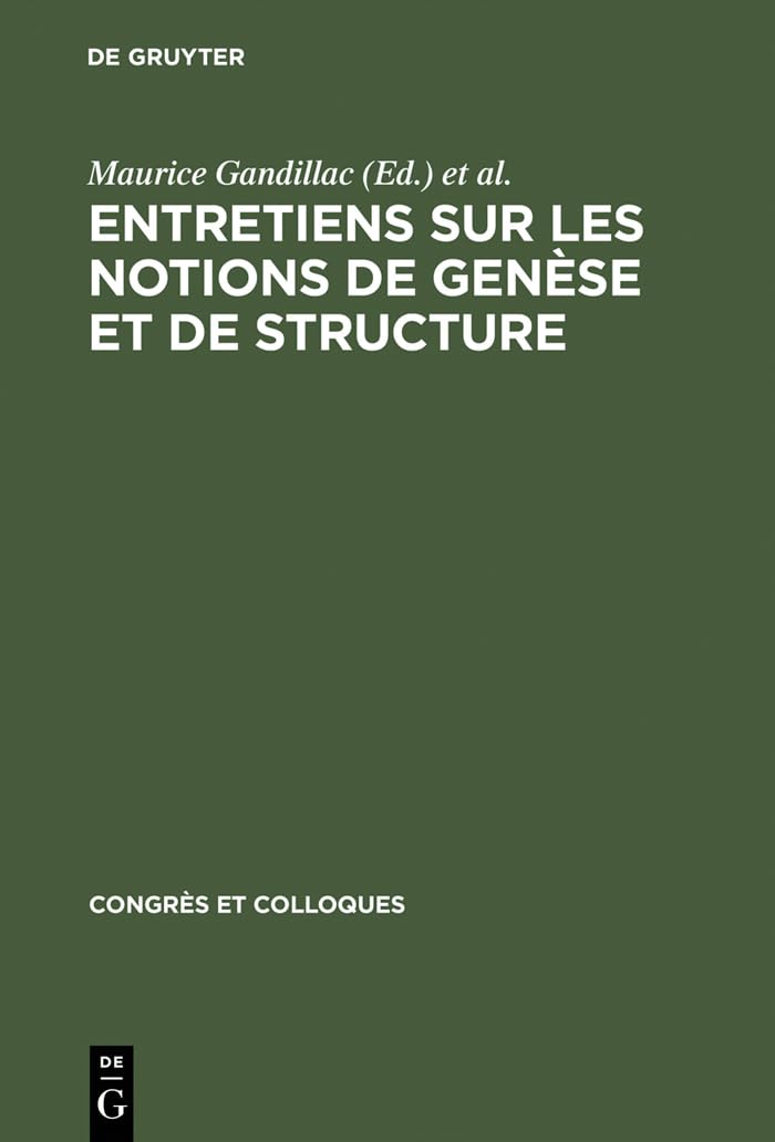 Entretiens Sur Les Notions De Genese Et De Structure book
