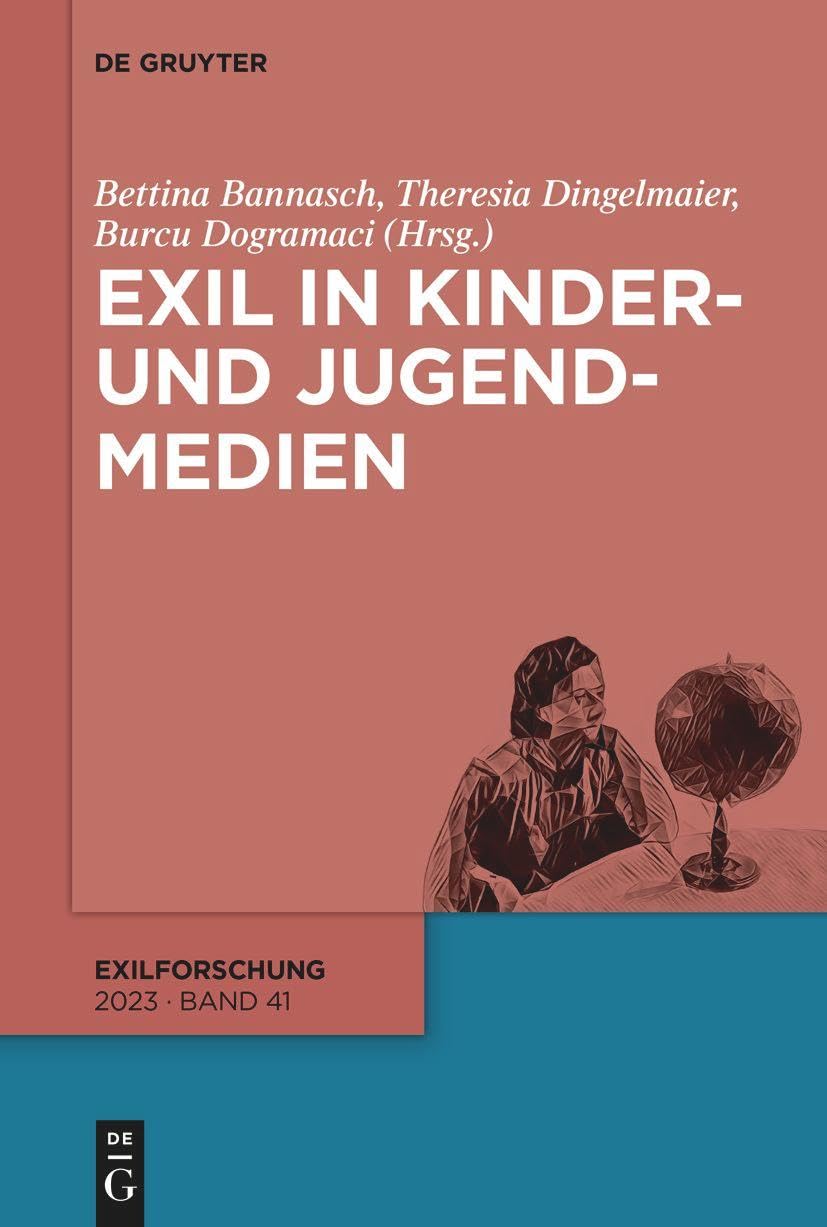 Exil in Kinder- und Jugendmedien (Exilforschung) Contemporary literature