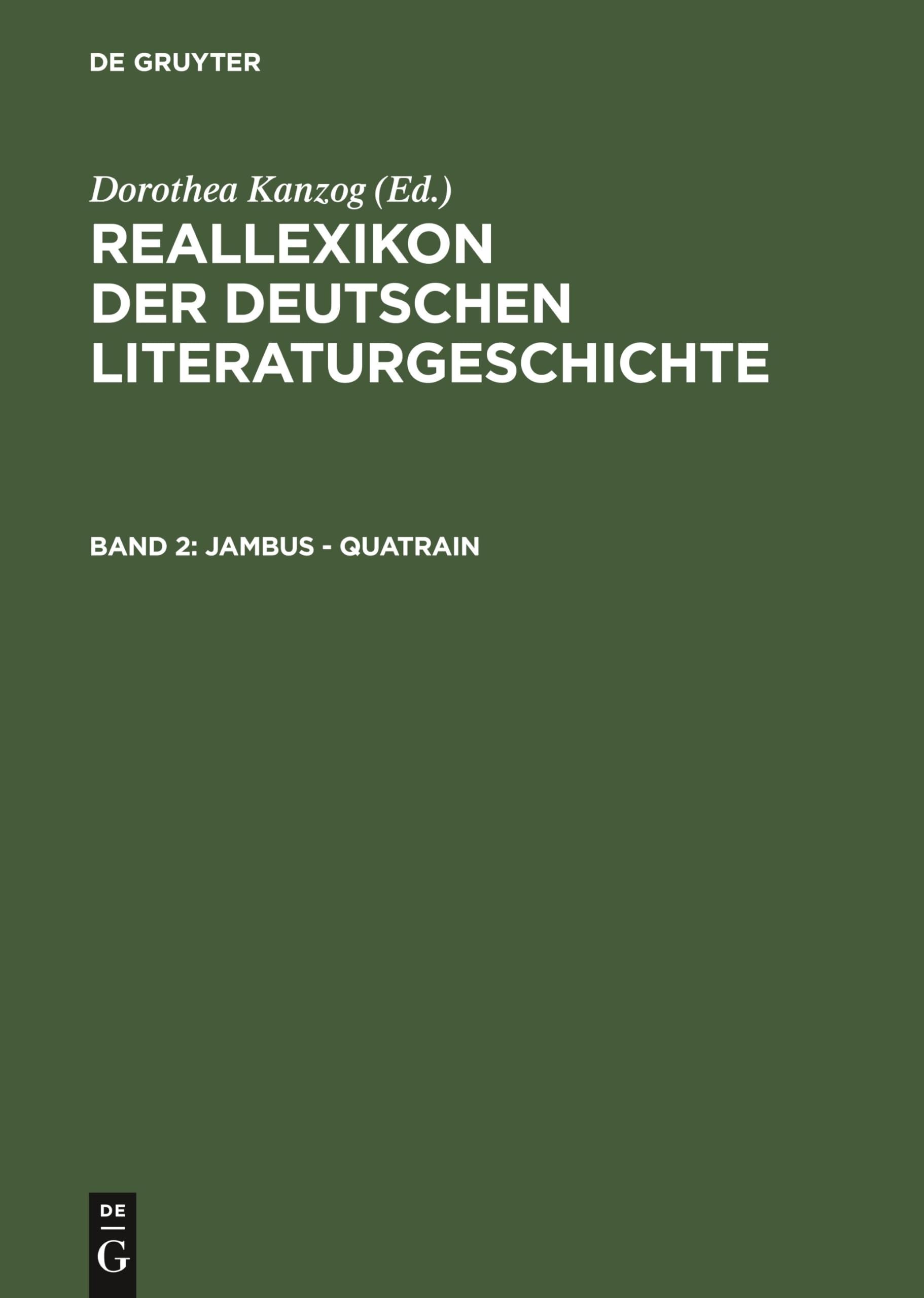Jambus - Quatrain: Aus: Reallexikon Der Deutschen Literaturgeschichte Contemporary literature