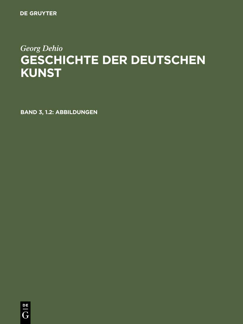 Abbildungen: Die Neuzeit von der Reformation bis zur Auflösung des Alten Reichs. Renaissance und Barock (Georg Dehio: Geschichte der deutschen Kunst) Architecture