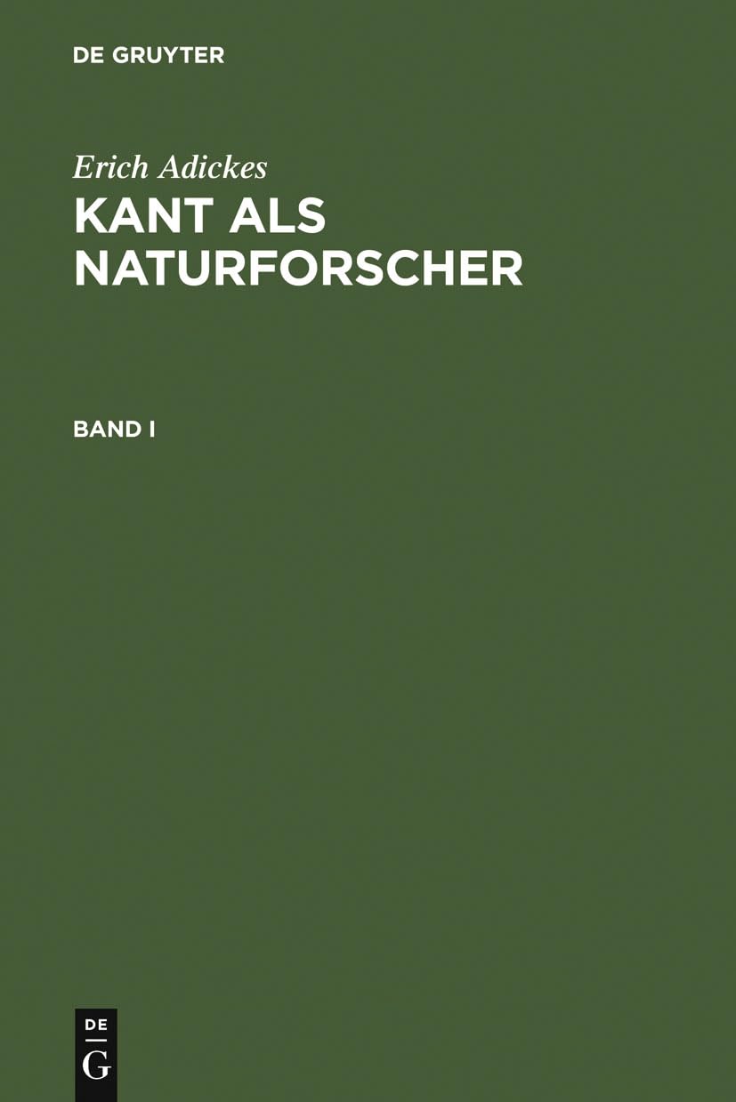 Erich Adickes: Kant Als Naturforscher (1) book
