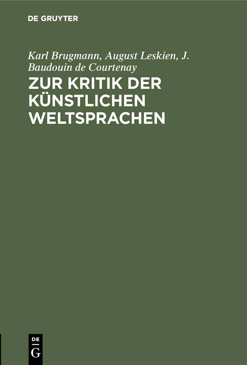 Zur Kritik der künstlichen Weltsprachen Social Sciences
