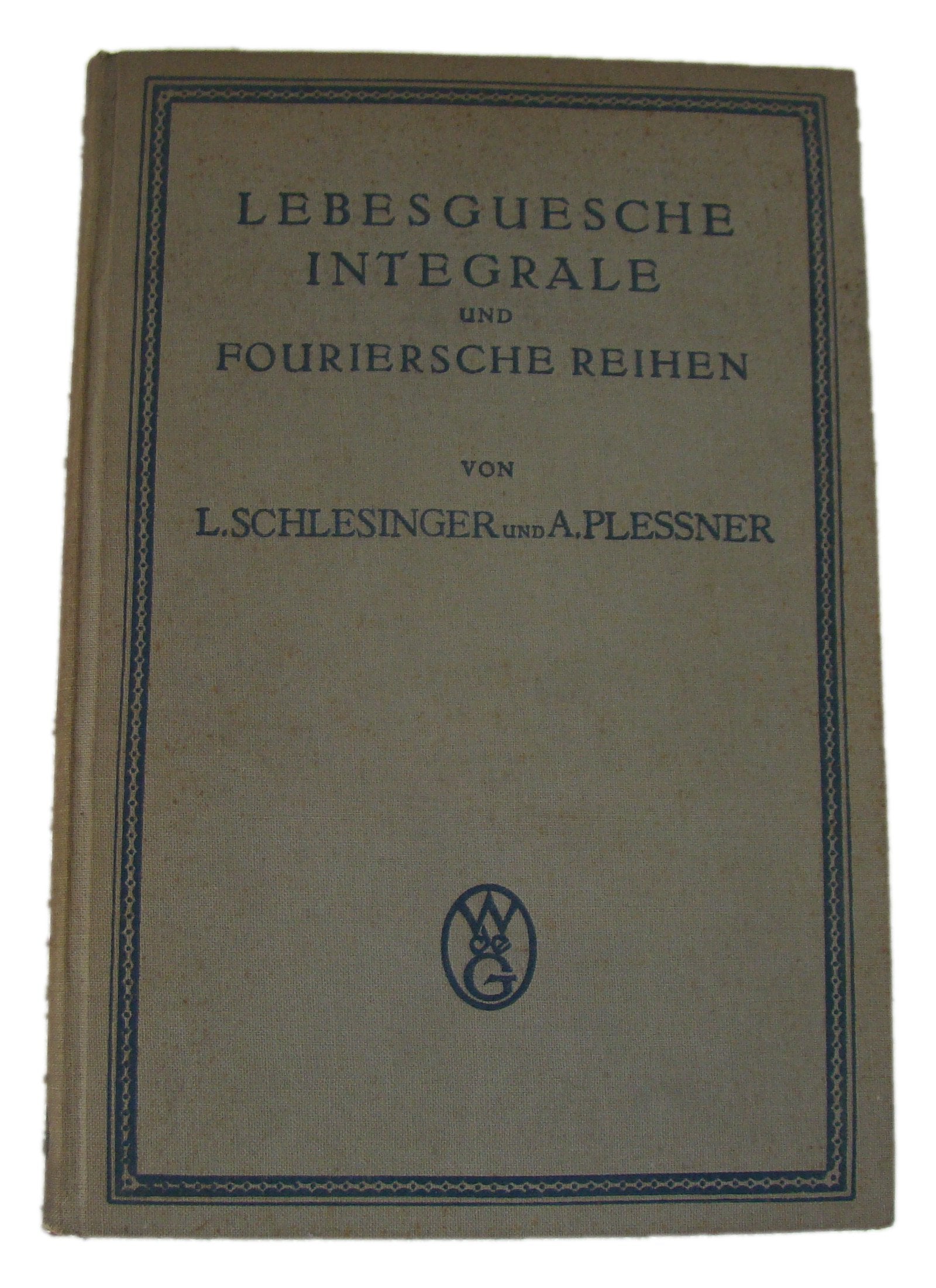 Lebesguesche Integrale und Fouriersche Reihen Mathematics
