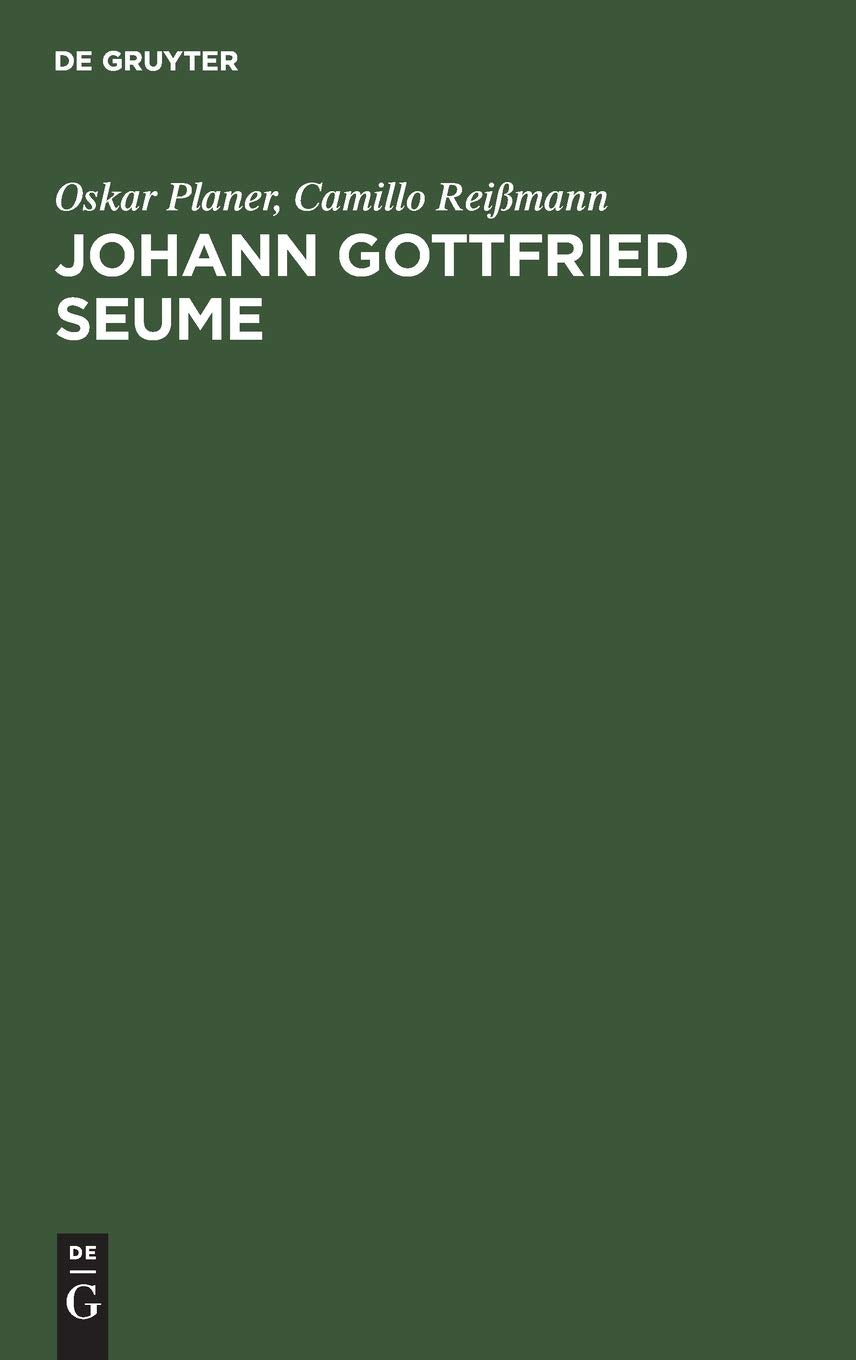 Johann Gottfried Seume: Geschichte seines Lebens und seiner Schriften Contemporary literature