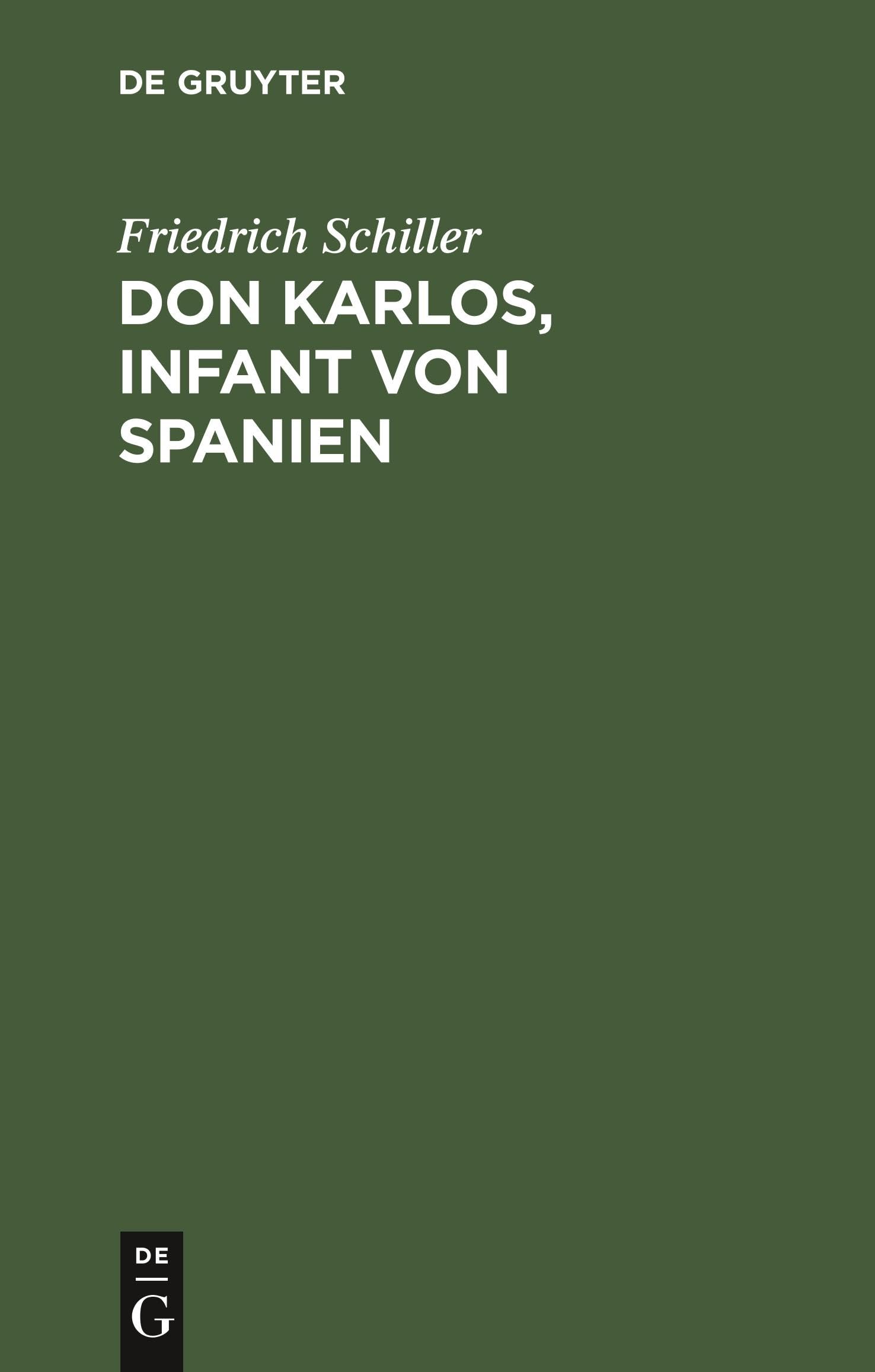 Don Karlos, Infant von Spanien: Mit Einem Titelkupfer Contemporary literature