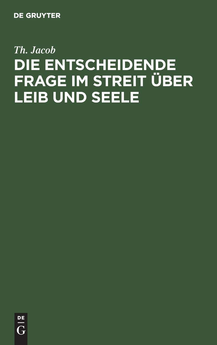 Die entscheidende Frage im Streit über Leib und Seele Philosophy