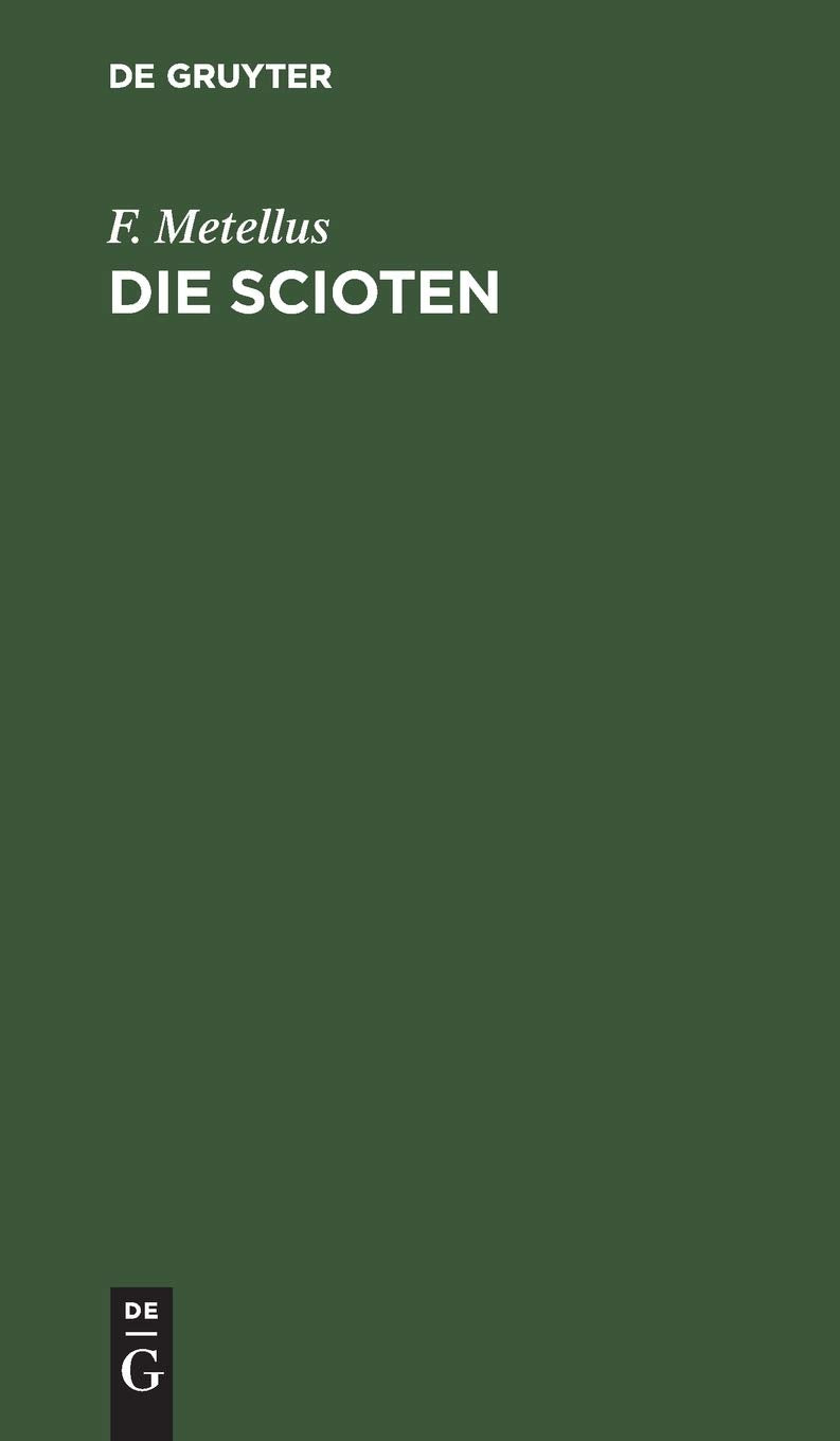 Die Scioten: Ein dramatisches Gedicht in fünf Akten Contemporary literature