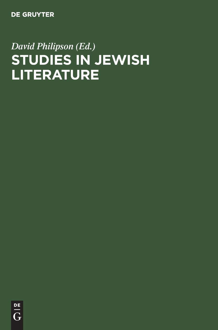 Studies in Jewish literature: Issued in honor of Professor Kaufmann Kohler ... on the occasion of his seventieth birthday, may the tenth nineteen hundred and thirteen Contemporary literature Books