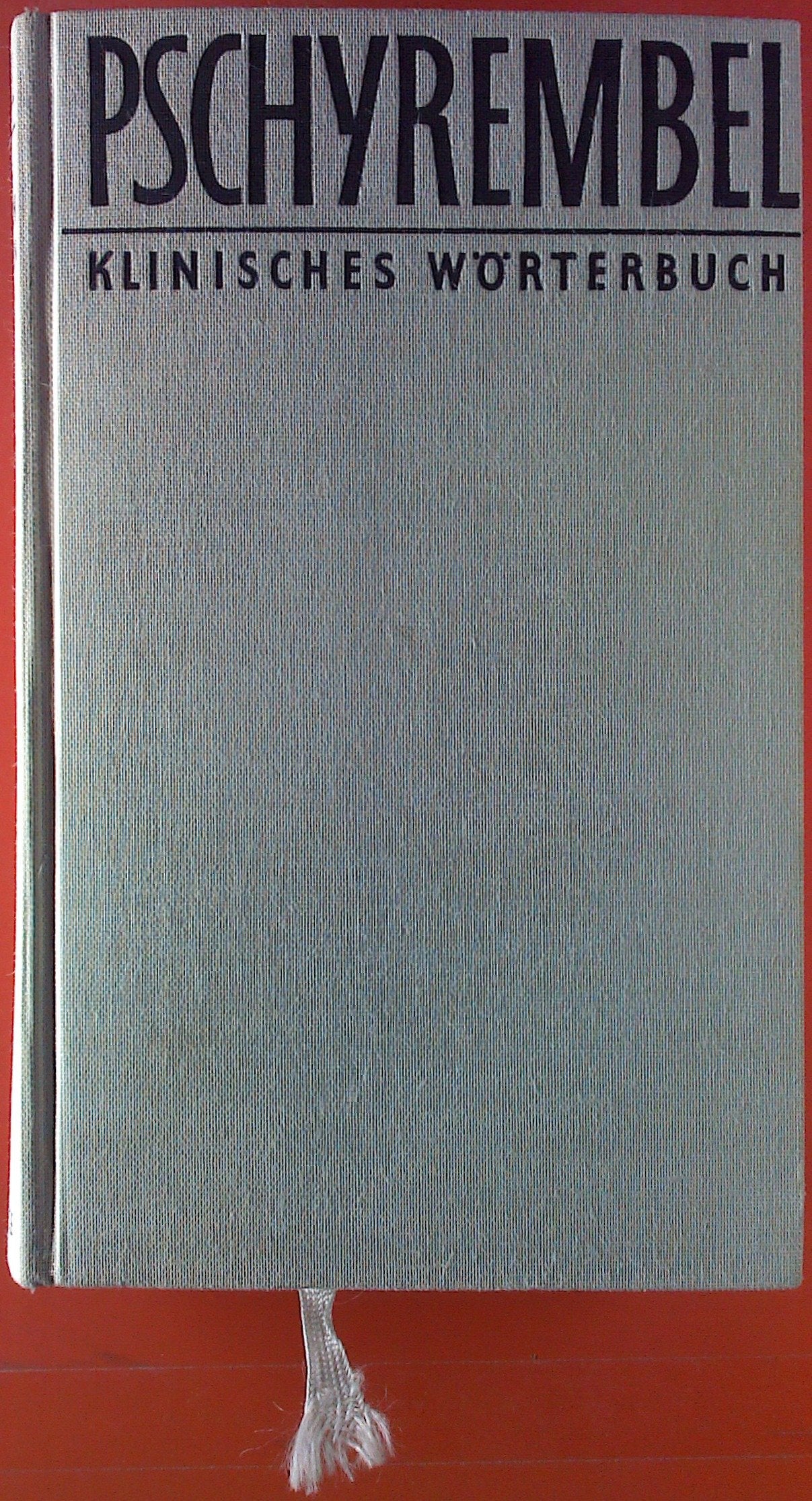 Klinisches Wörterbuch: Mit klinischen Syndromen Medicine