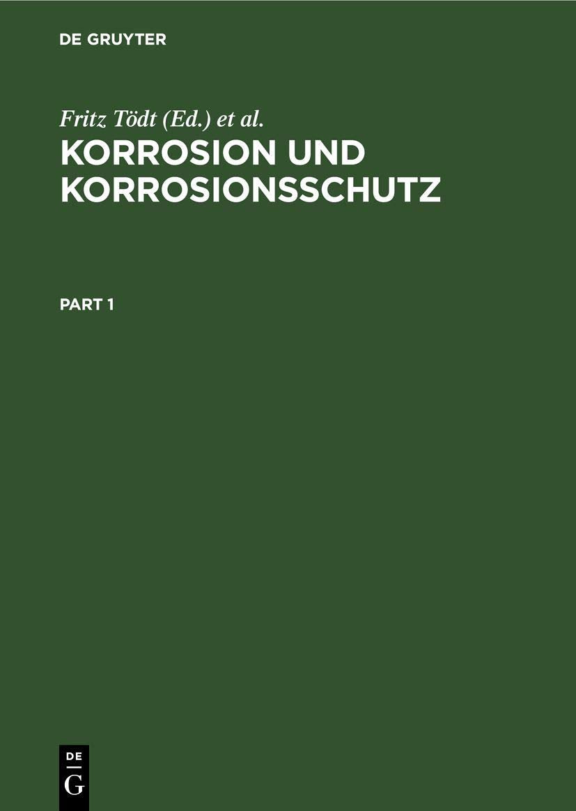 Korrosion und Korrosionsschutz Natural Sciences