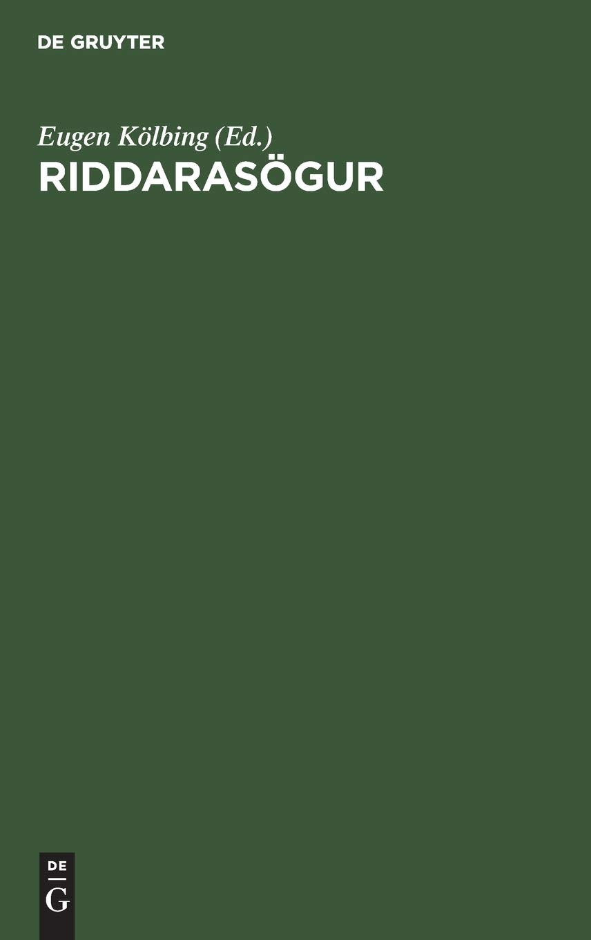 Riddarasögur: Parcevals Saga - Valvers Tháttr - Ivents Saga - Mirmans Saga Contemporary literature