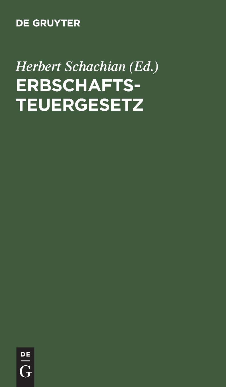Erbschaftsteuergesetz: Fassung vom 25. Juni 1931 Law