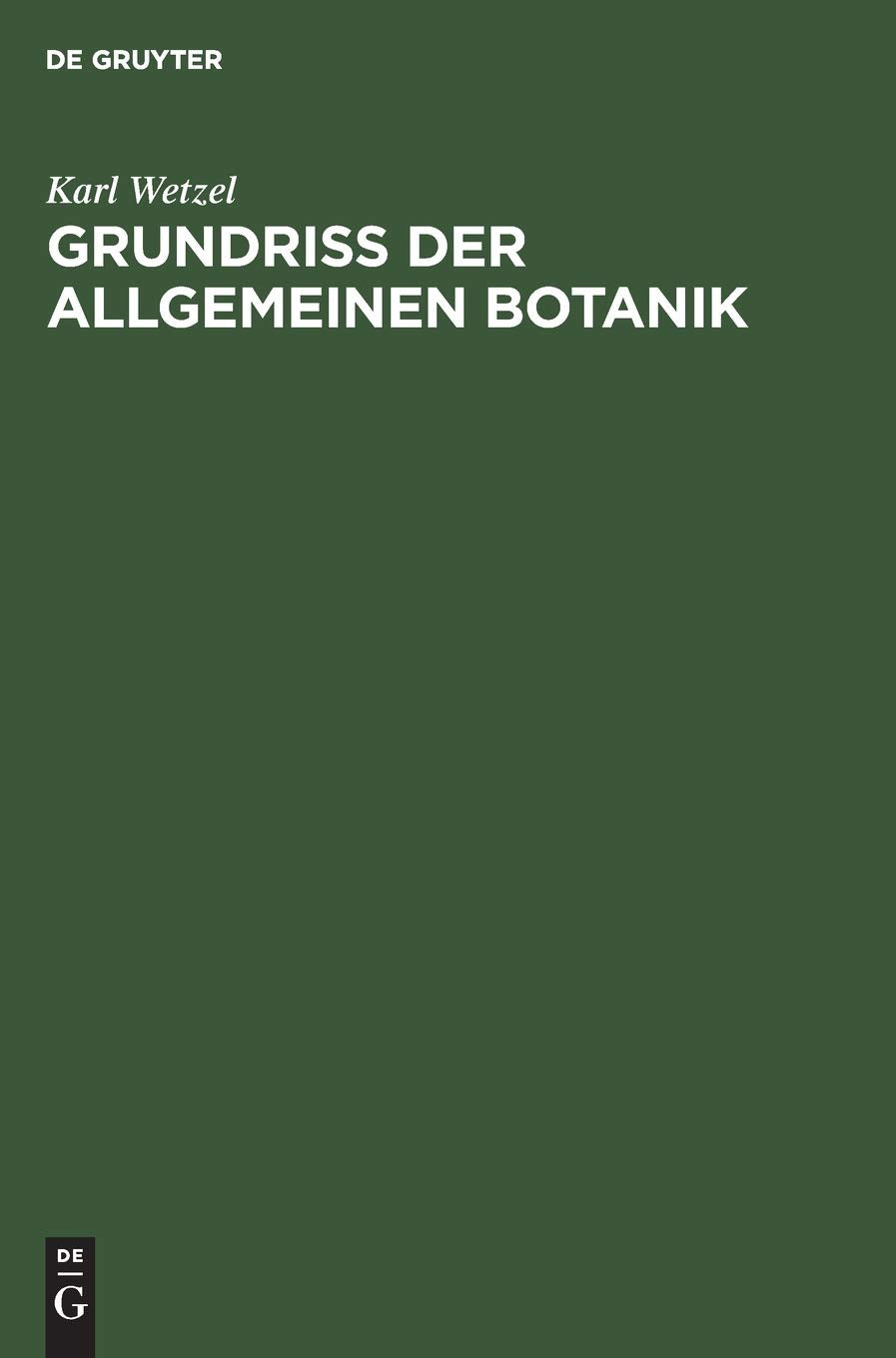 Grundriß der allgemeinen Botanik General education