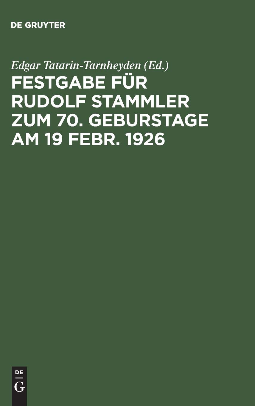 Festgabe für Rudolf Stammler zum 70. Geburstage am 19 Febr. 1926 Law