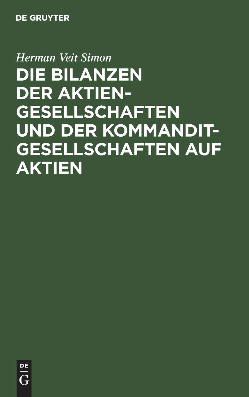 Die Bilanzen der Aktiengesellschaften und der Kommanditgesellschaften auf Aktien Law