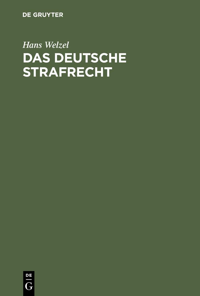 Das deutsche Strafrecht: Eine systematische Darstellung Law
