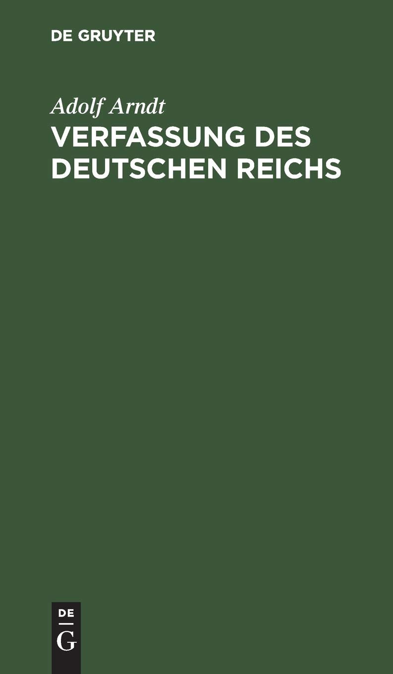 Verfassung des Deutschen Reichs: Mit Einleitung und Kommentar Law