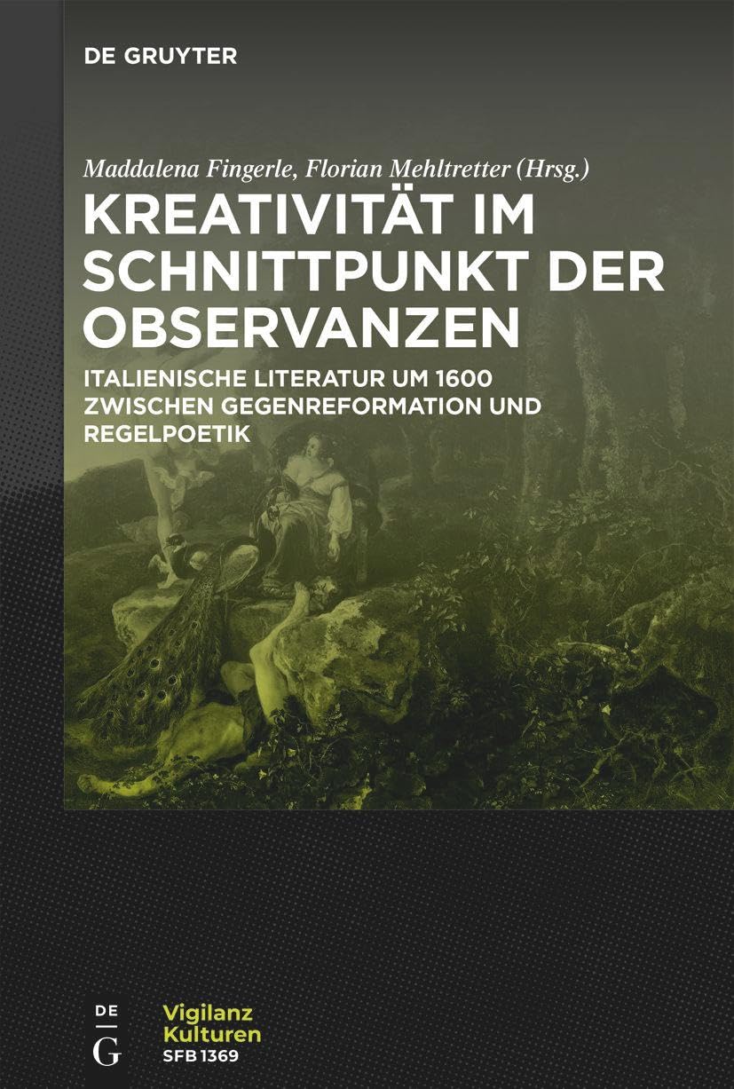 Kreativität im Schnittpunkt der Observanzen/ Creatività e osservanza Contemporary literature