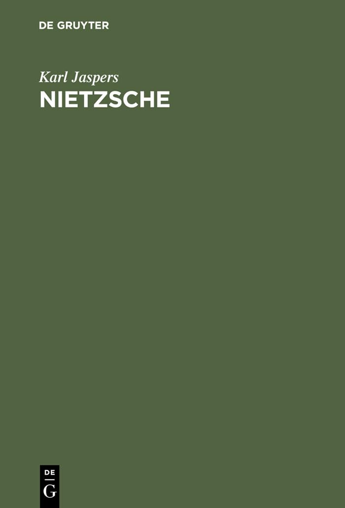 Nietzsche: Einführung in das Verständnis seines Philosophierens Philosophy