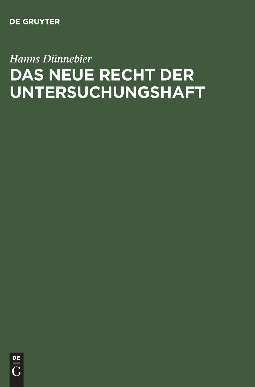 Das neue Recht der Untersuchungshaft Law