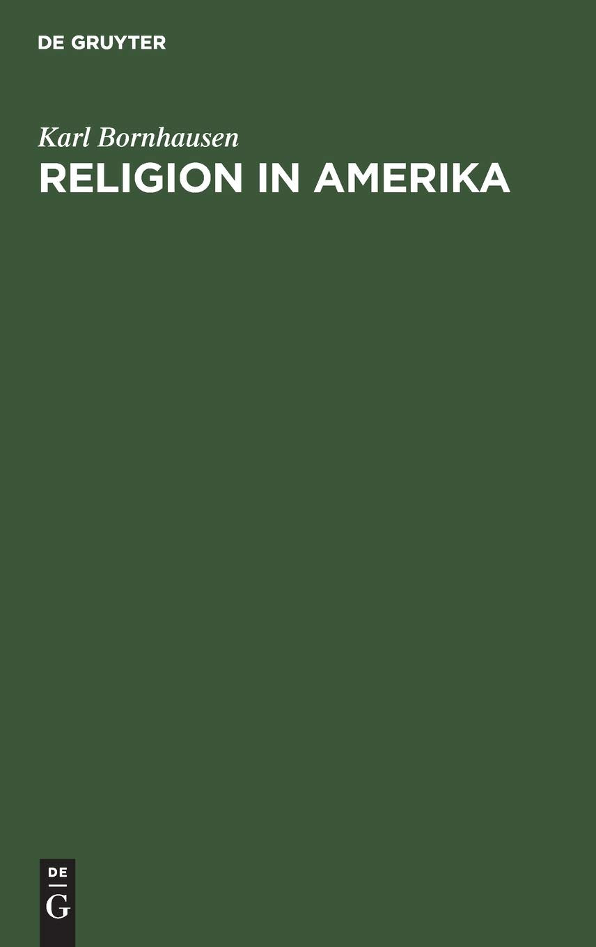 Religion in Amerika: Beiträge zu ihrem Verständnis Religion & Esotericism