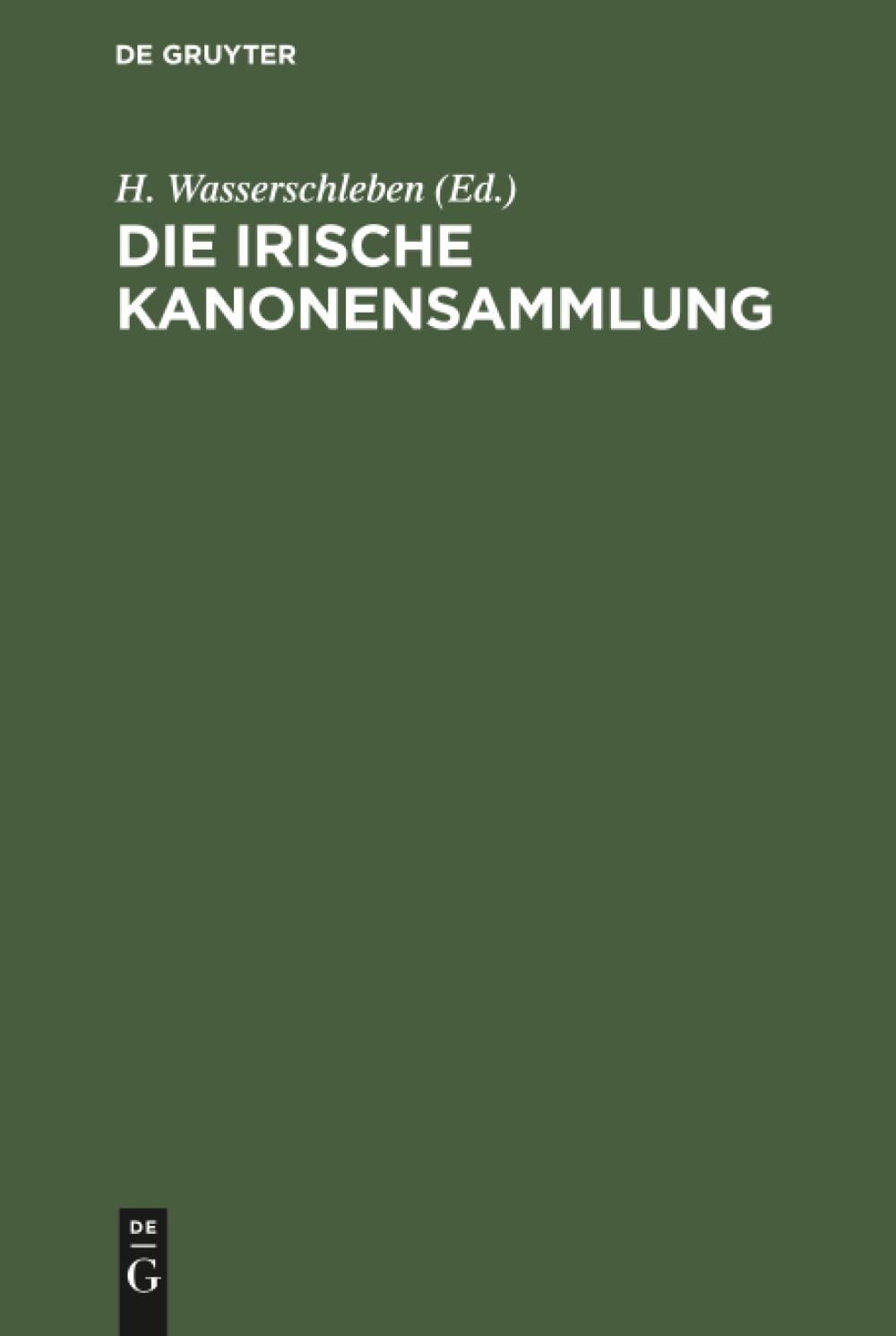 Die irische Kanonensammlung Religion & Esotericism