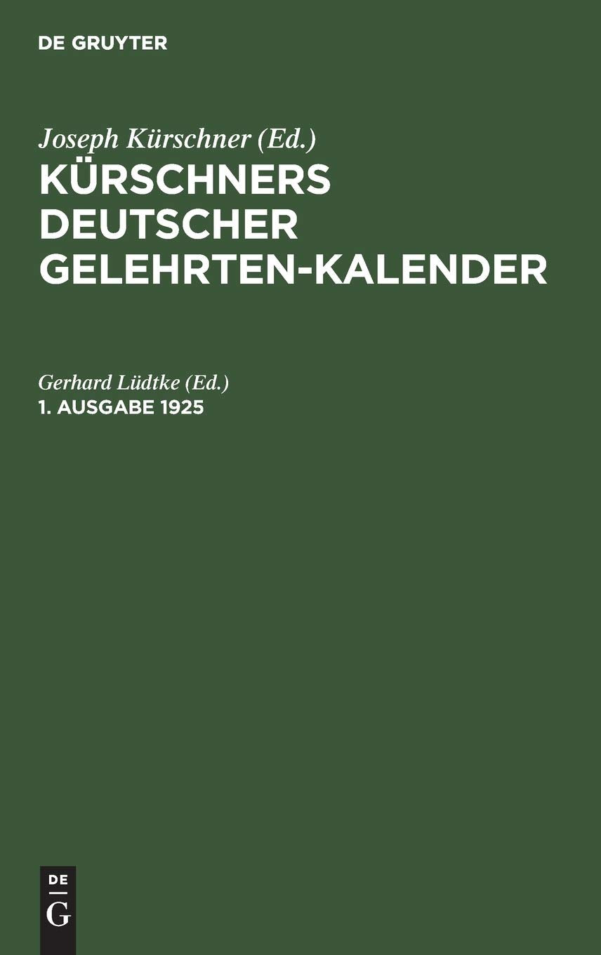 Kürschners Deutscher Gelehrten-Kalender. 1. Ausgabe 1925 General education