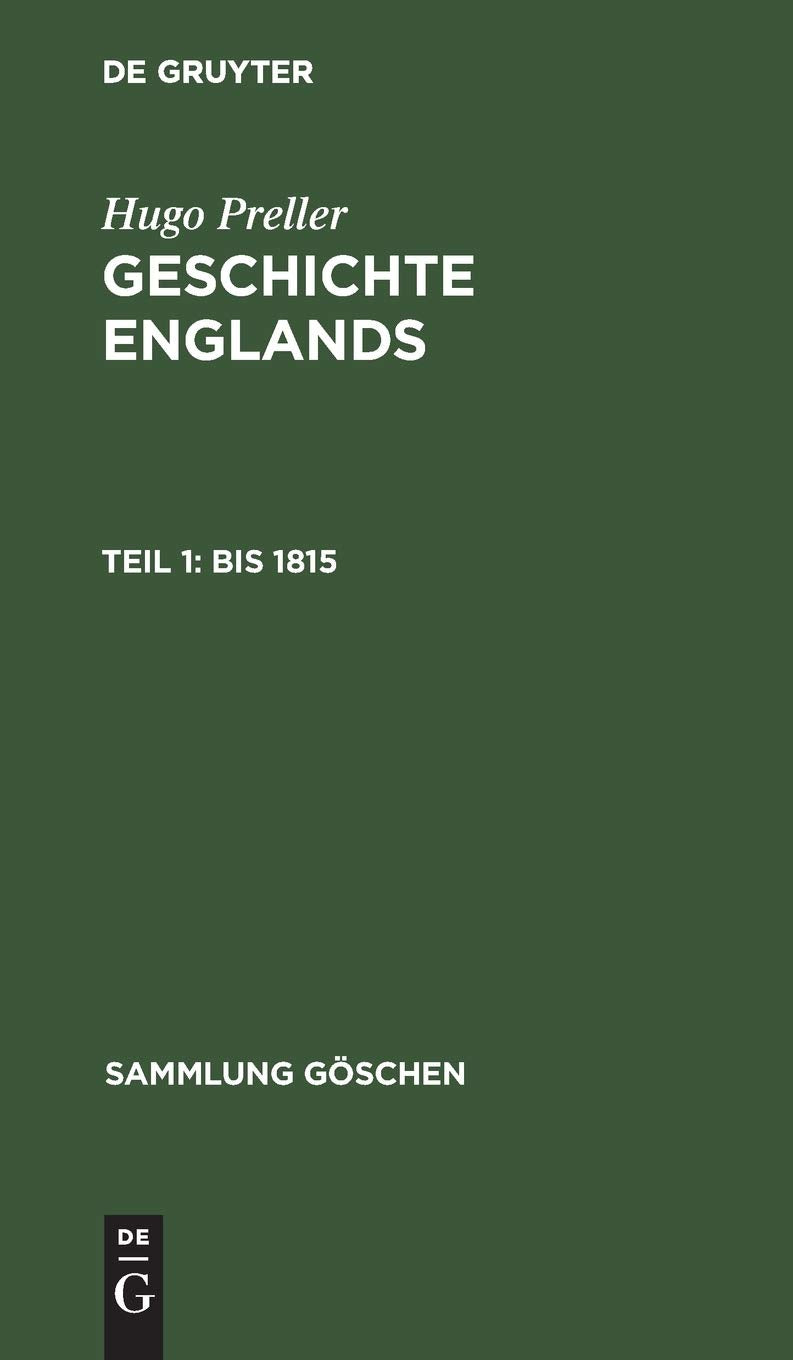 Bis 1815: Aus Geschichte Englands (Sammlung Göschen, 375, Band 375) Business & Technology