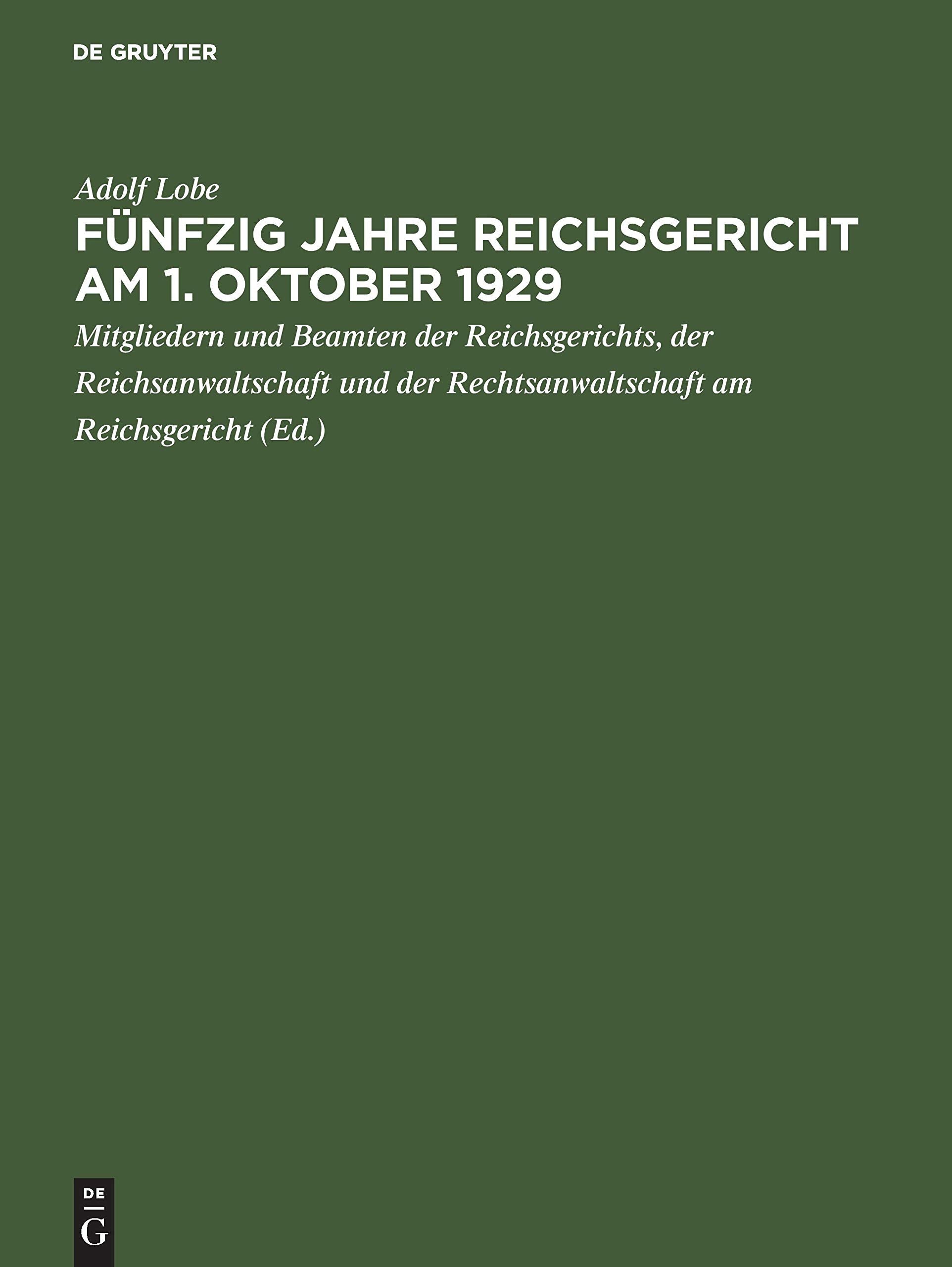 Fünfzig Jahre Reichsgericht am 1. Oktober 1929 Law