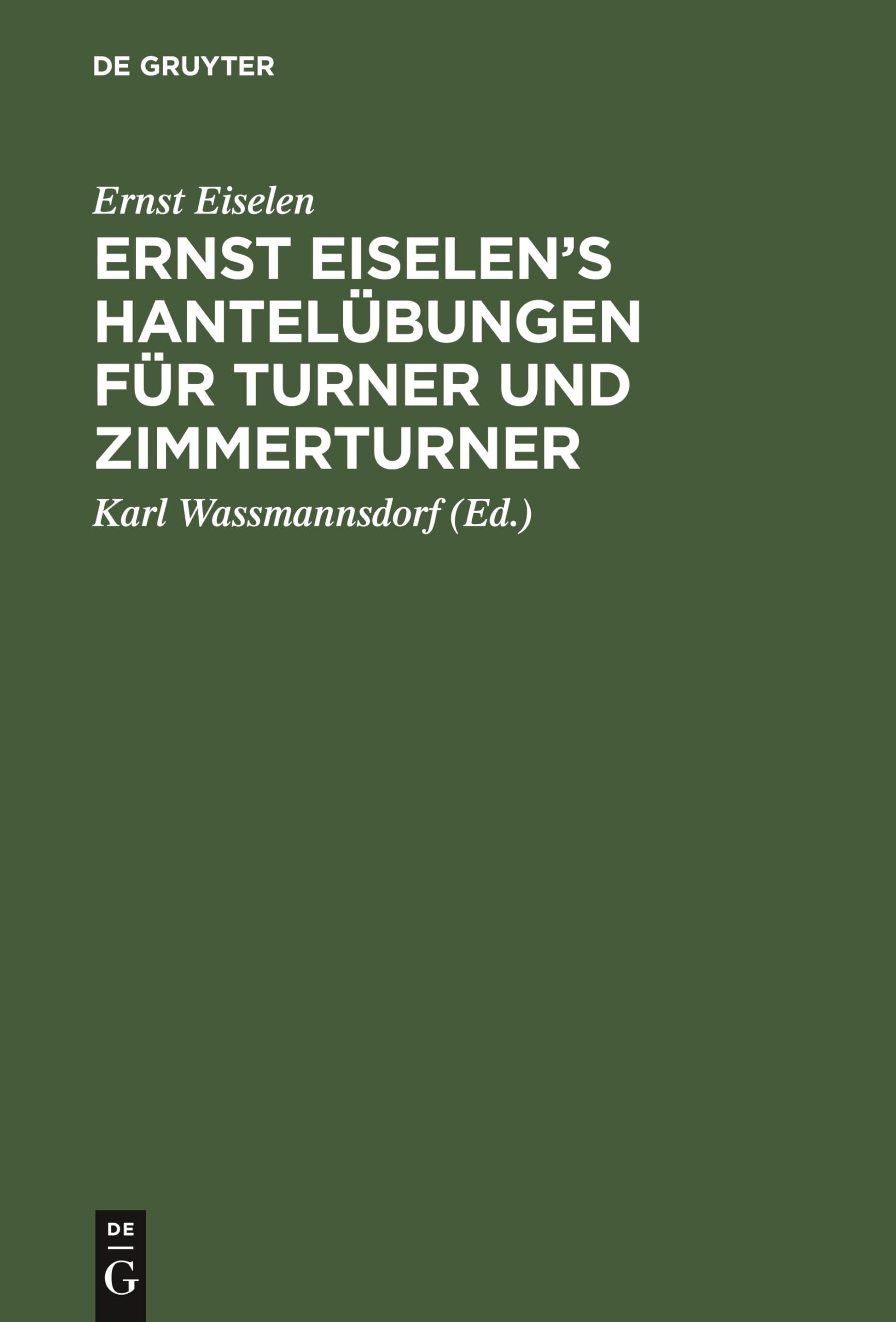 Ernst Eiselen’s Hantelübungen für Turner und Zimmerturner Medicine