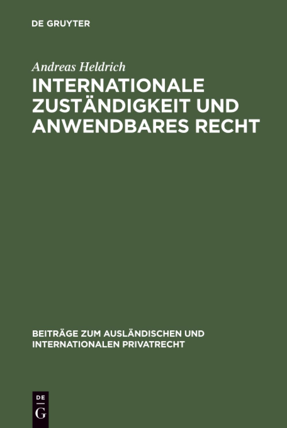 Internationale Zuständigkeit und anwendbares Recht Law