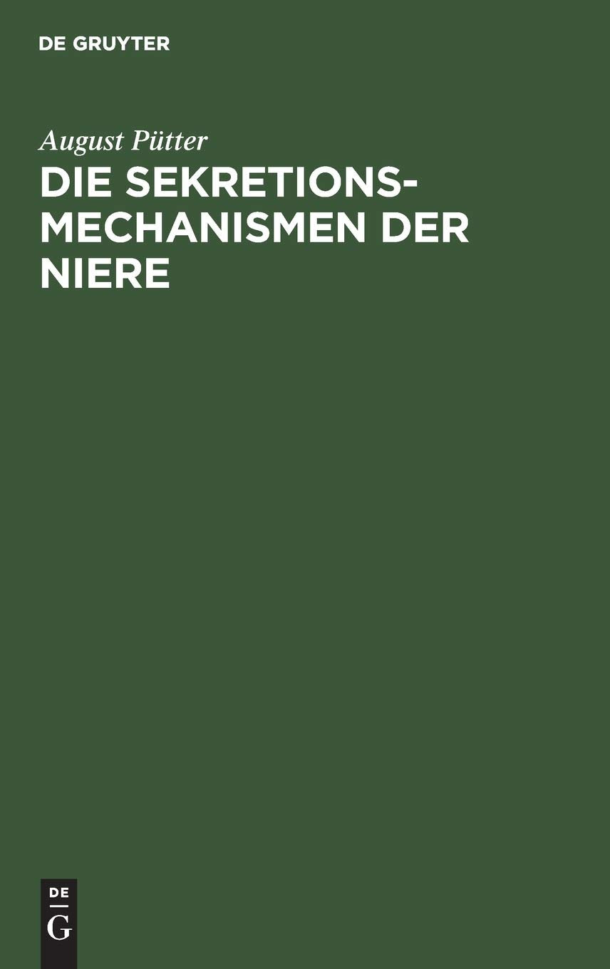 Die Sekretionsmechanismen der Niere Medicine