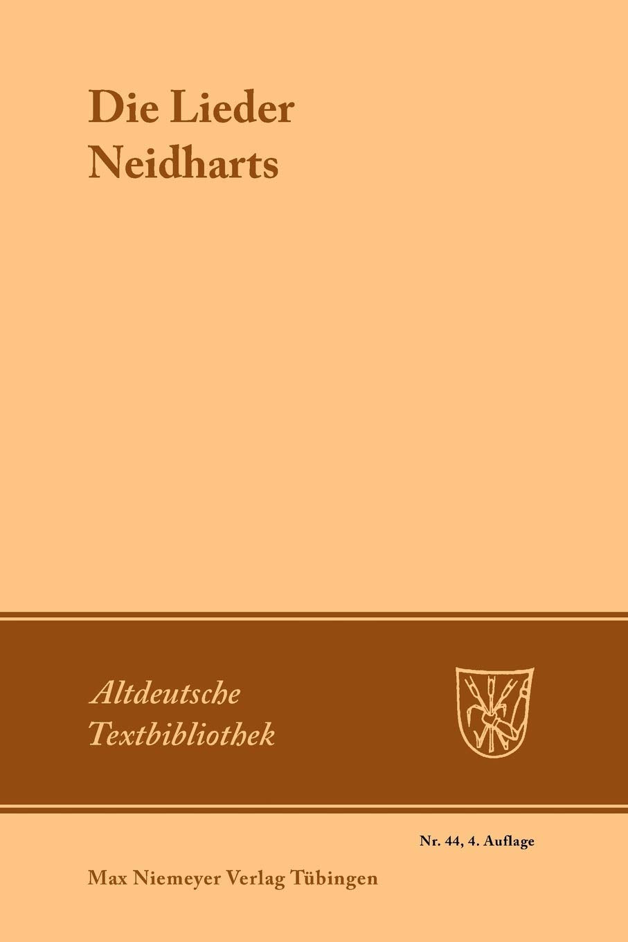Die Lieder Neidharts (Altdeutsche Textbibliothek, 44, Band 44) Social Sciences