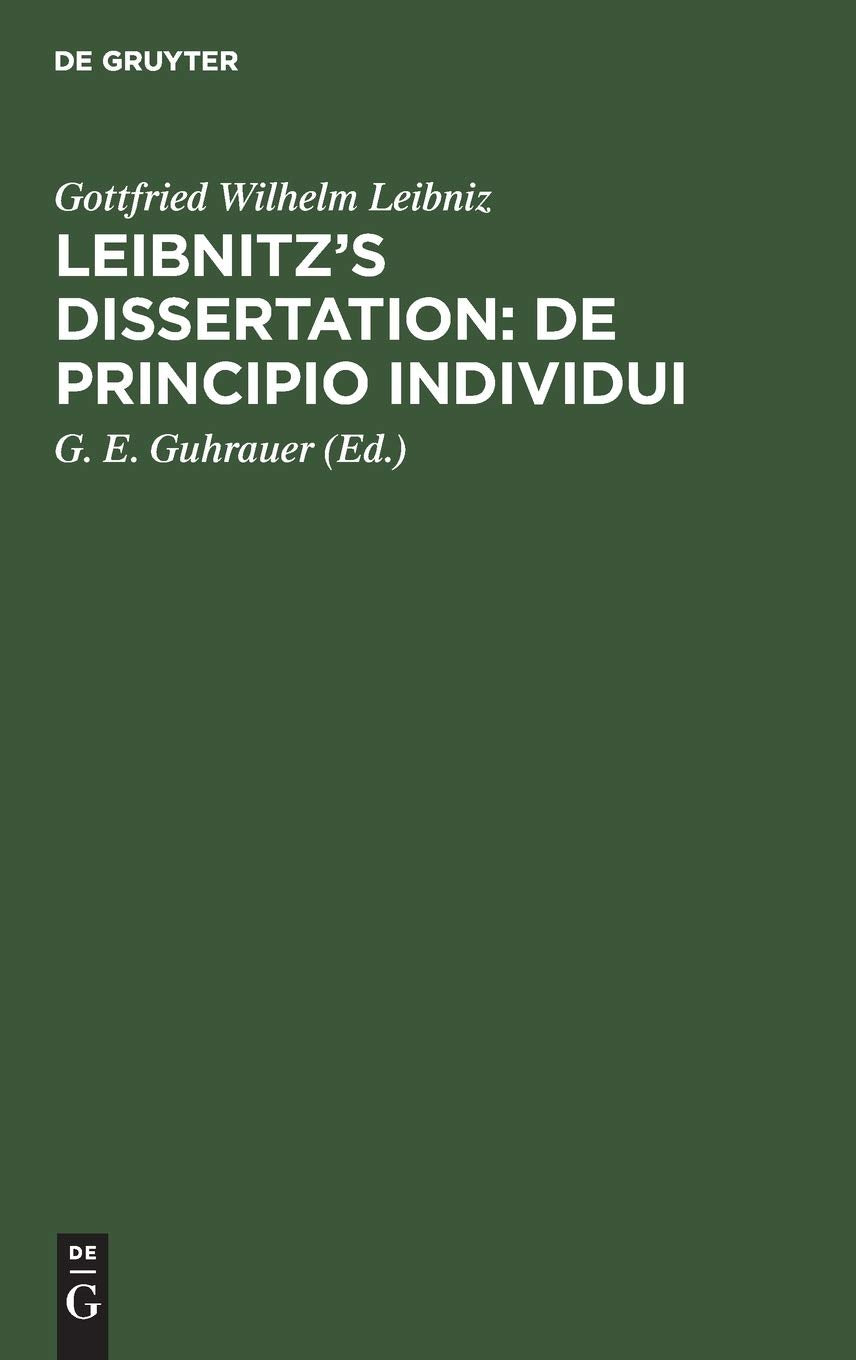 Leibnitz's Dissertation: De principio individui Philosophy