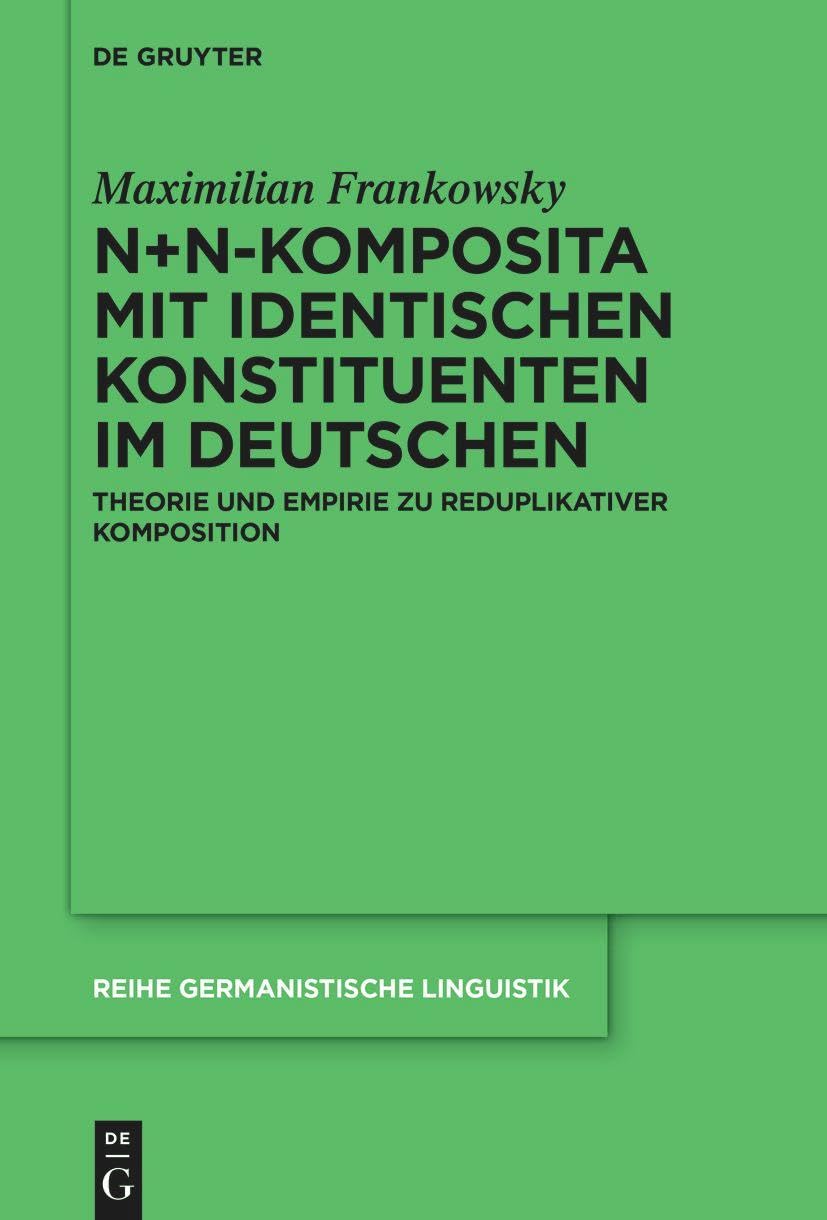 N+N-Komposita mit identischen Konstituenten im Deutschen Social Sciences