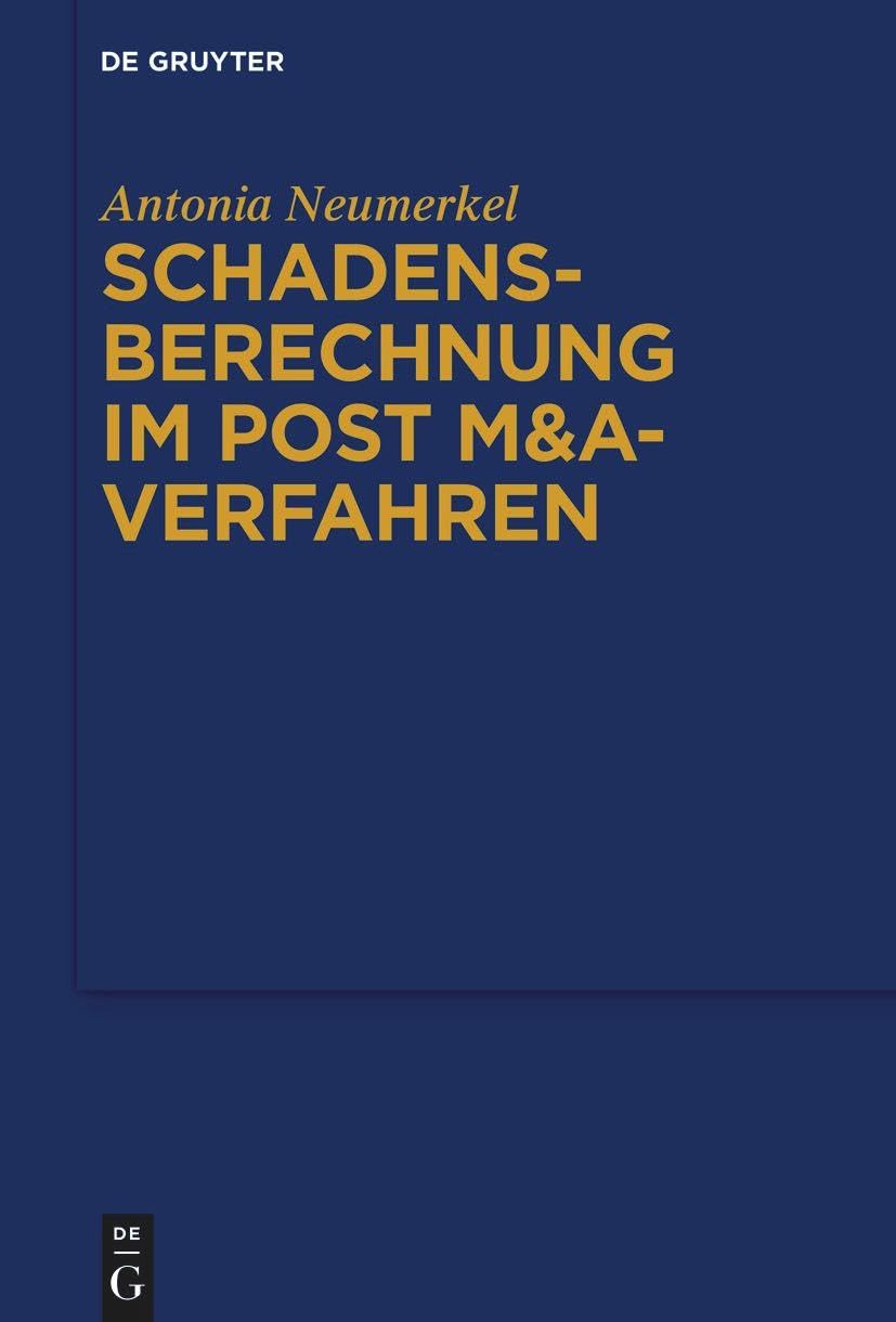 Schadensberechnung im Post M&A-Verfahren Law