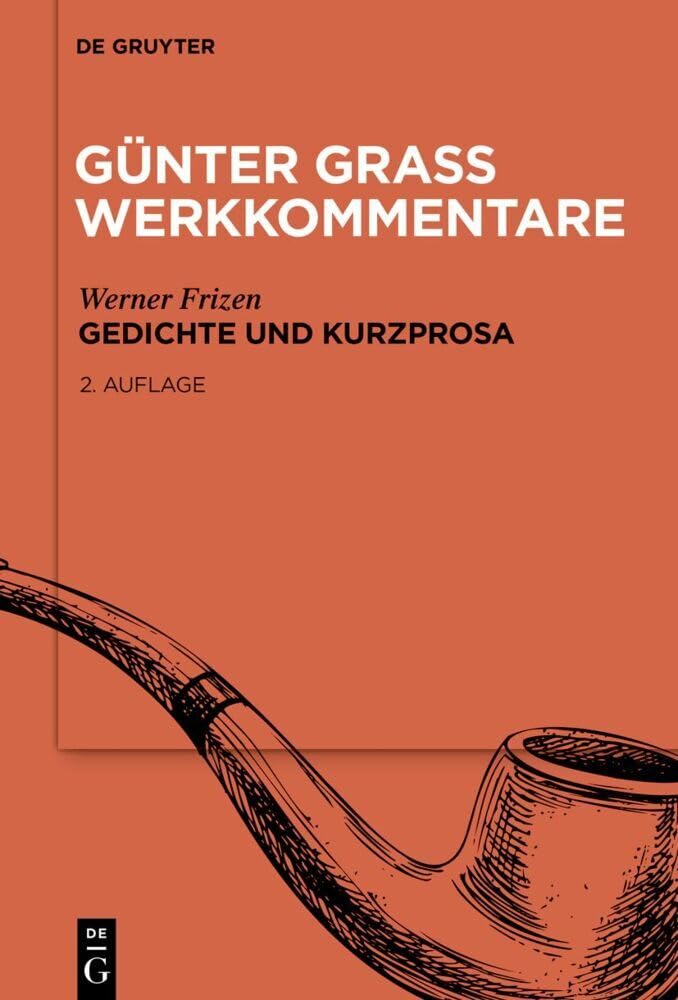 Gedichte und Kurzprosa (Günter Grass Werkkommentare) Poetry
