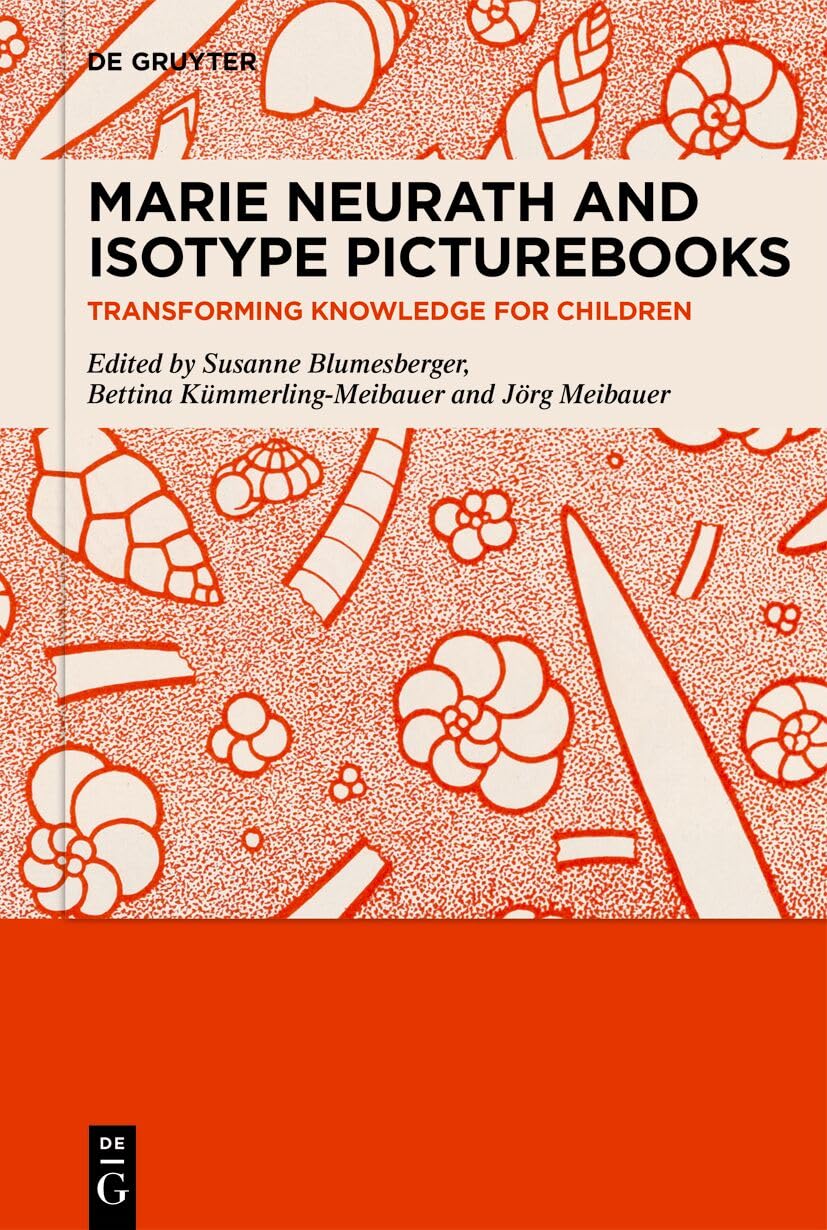 Marie Neurath and Isotype Picturebooks: Transforming Knowledge for Children Contemporary literature